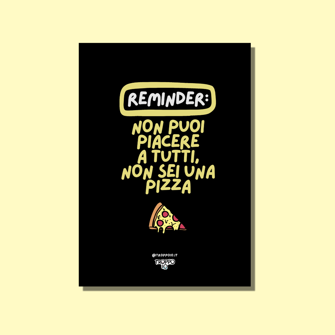 poster non sei una pizza