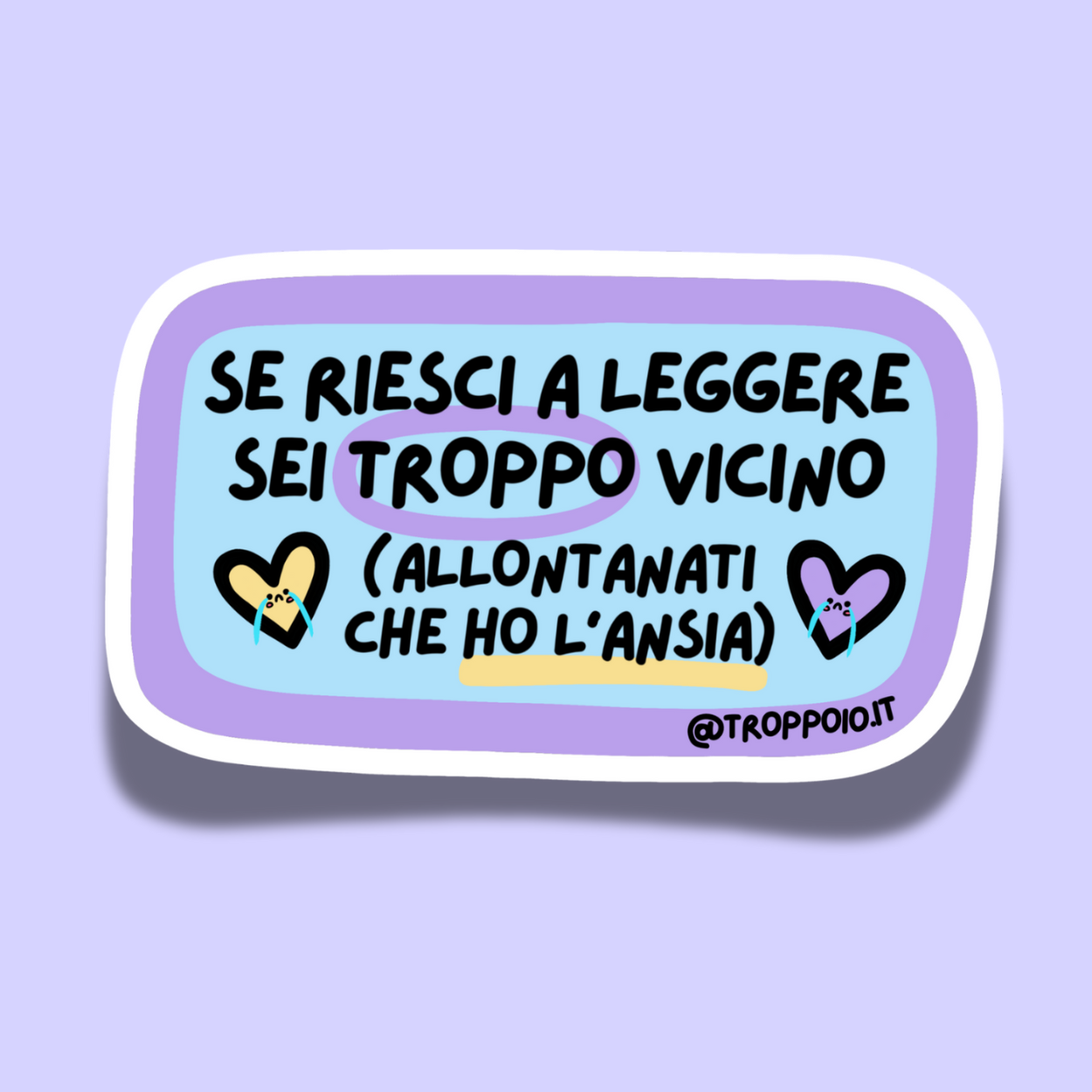 sticker allontanati che ho l'ansia