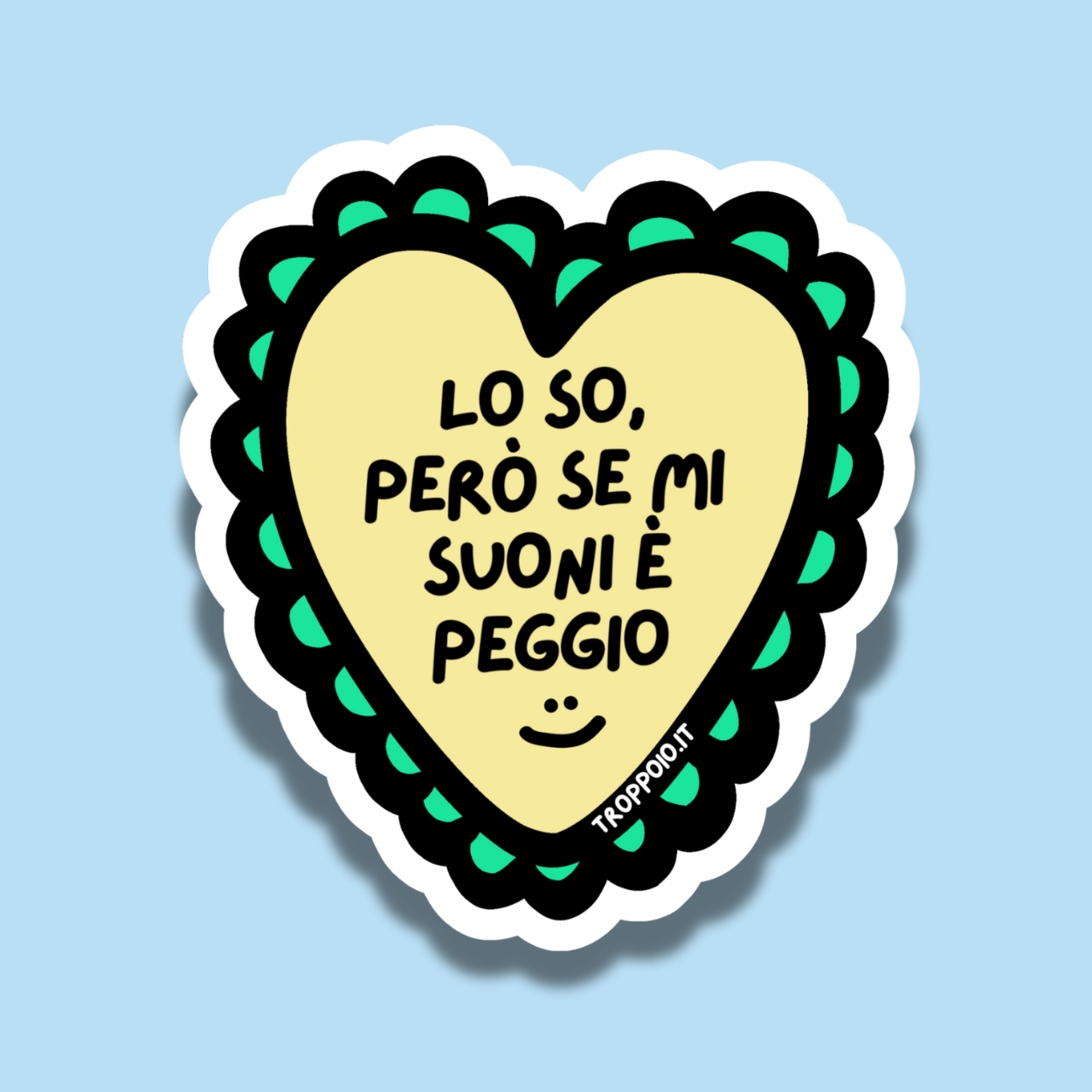 sticker se mi suoni è peggio