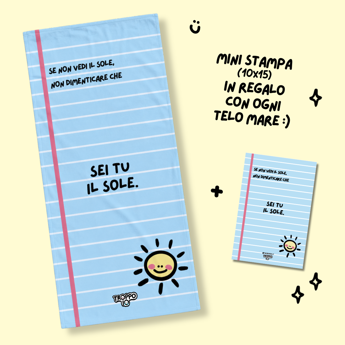 Telo mare Sei tu il sole